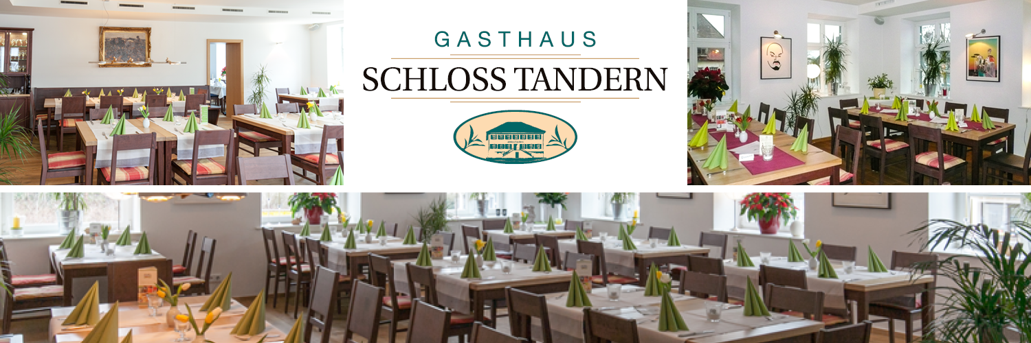 Gasthaus Schloss Tandern - Armin Kriening